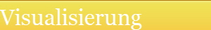 Visualisierung